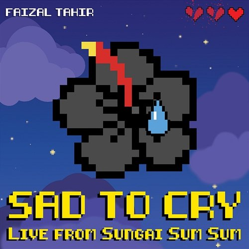 Sad to Cry Faizal Tahir