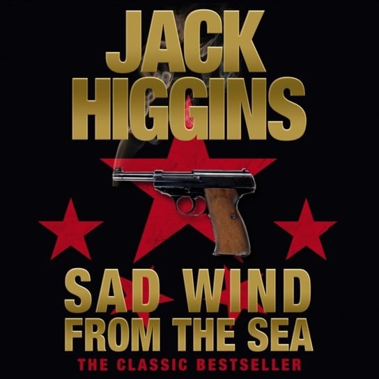 Sad Wind from the Sea Higgins Jack