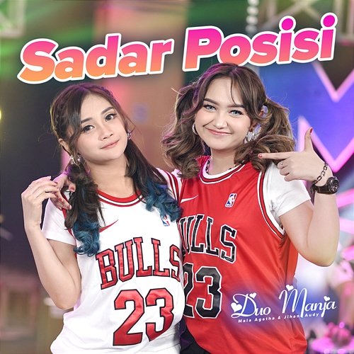 Sadar Posisi Duo Manja