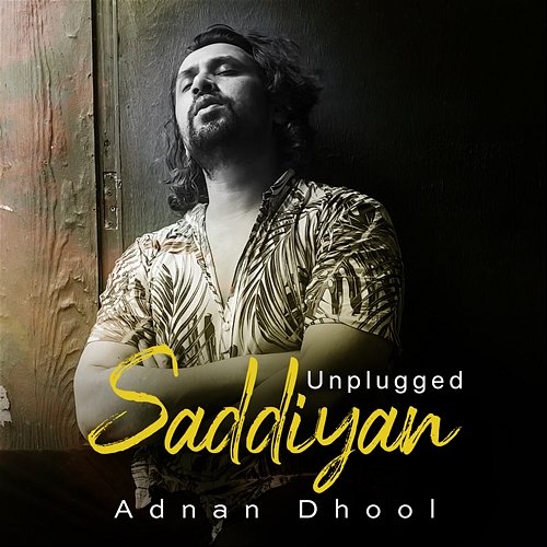Saddiyan Adnan Dhool