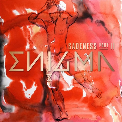 Sadeness (Part II) Enigma feat. Anggun