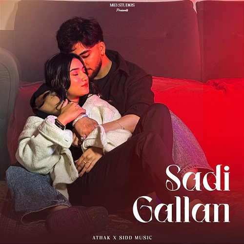 Sadi Gallan Athak & Sidd Music