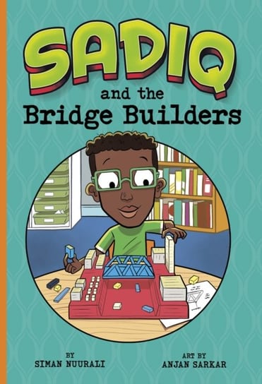 Sadiq and the Bridge Builders Siman Nuurali