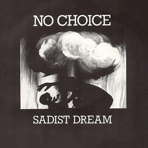 Sadist Dream No Choice