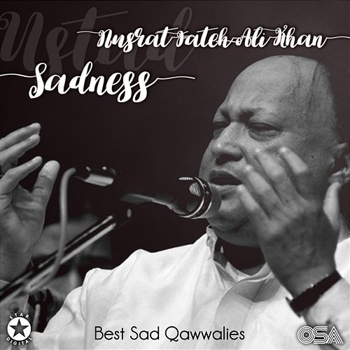 Sadness Nusrat Fateh Ali Khan