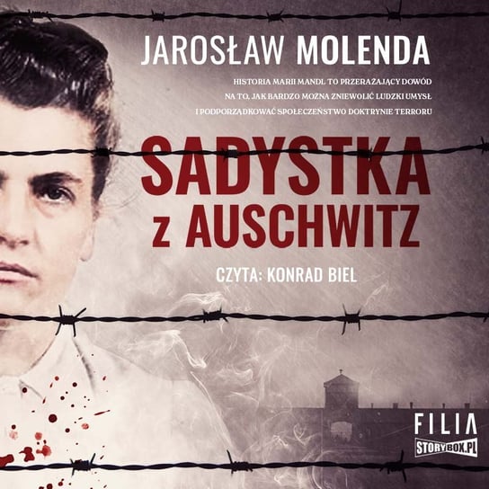 Sadystka z Auschwitz Molenda Jarosław