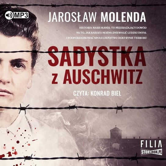 Sadystka z Auschwitz Jarosław Molenda