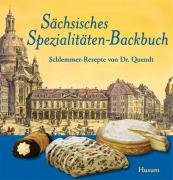 Sächsisches Spezialitäten-Backbuch Helfricht Jurgen
