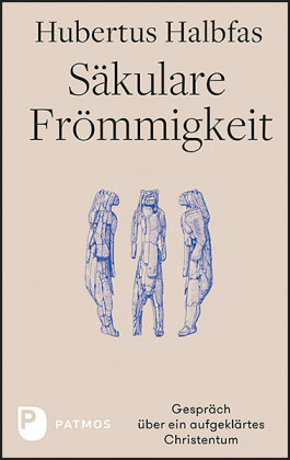 Säkulare Frömmigkeit Patmos Verlag