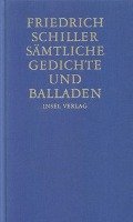 Sämtliche Gedichte und Balladen Schiller Friedrich