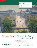 Sämtliche Lieder Band 2: 1884-1919. Für hohe Singstimme und Klavier Faure Gabriel