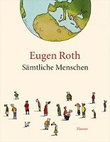 Sämtliche Menschen Roth Eugen