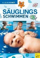 Säuglingsschwimmen und kindliche Entwicklung Ahrendt Lilli