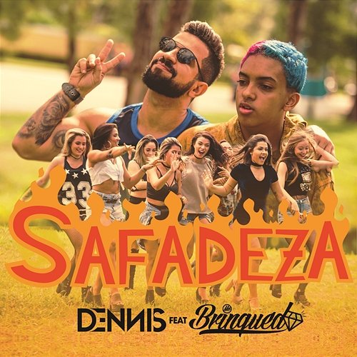Safadeza DENNIS feat. Brinquedo