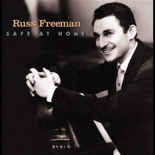 Safe At Home Russ Freeman