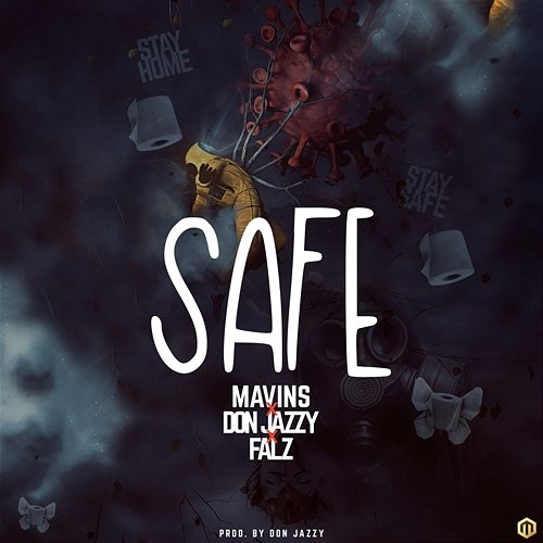 Safe Falz, Mavins, Don Jazzy