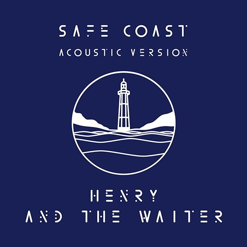 Safe Coast Henry And The Waiter