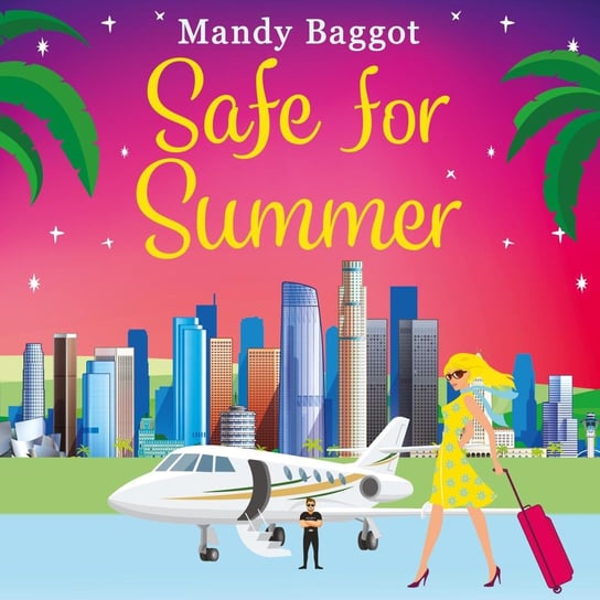 Safe for Summer Baggot Mandy