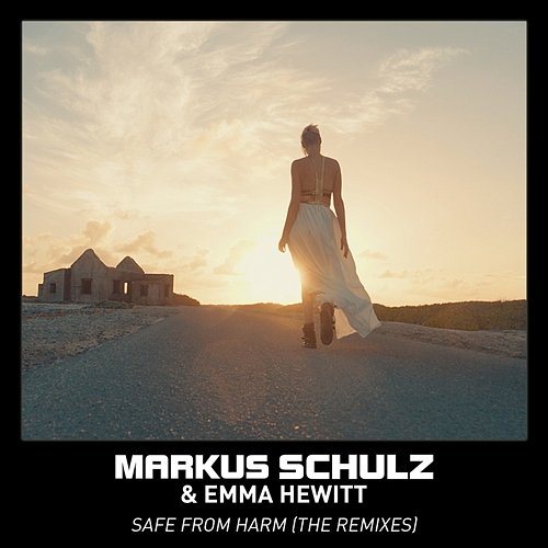 Safe from Harm Markus Schulz & Emma Hewitt