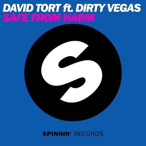Safe From Harm David Tort feat. Dirty Vegas
