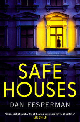 Safe Houses Fesperman Dan