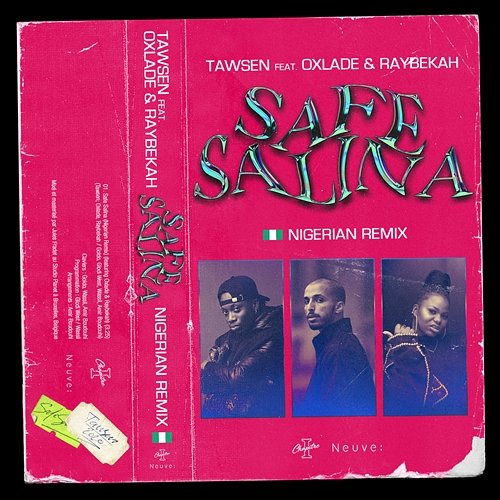 Safe Salina Tawsen feat. Oxlade, Raybekah