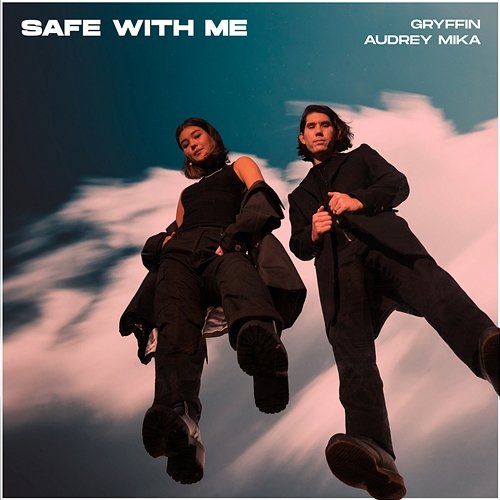 Safe With Me Audrey MiKa, Gryffin