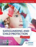 Safeguarding and Child Protection: 0-8 Years Lindon Jennie, Webb Janet
