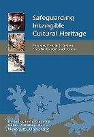 Safeguarding Intangible Cultural Heritage Stefano Michelle L., Davis Peter, Corsane Gerard