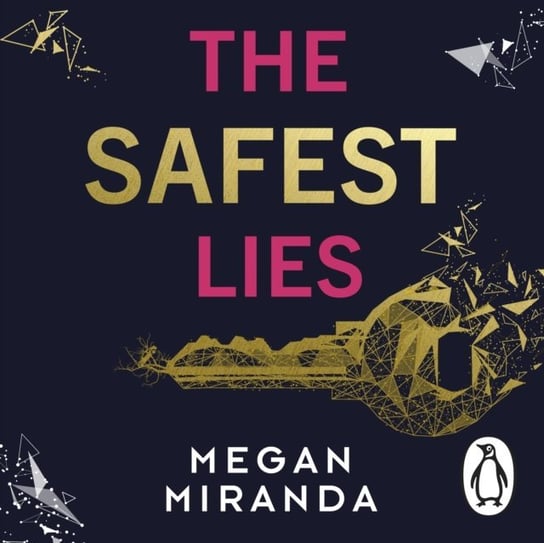 Safest Lies Miranda Megan