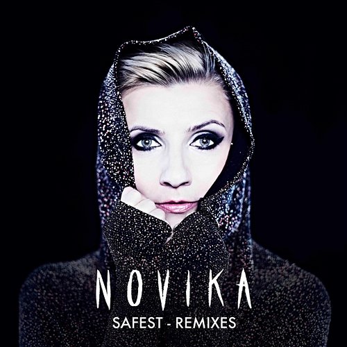 Safest - Remixes Novika