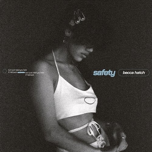 Safety Becca Hatch