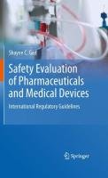 Safety Evaluation of Pharmaceuticals and Medical Devices Gad Shayne C.