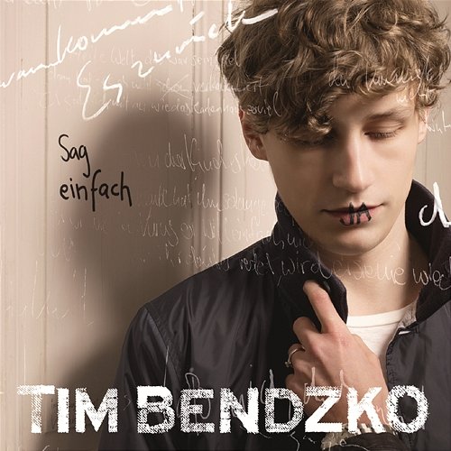 Sag einfach ja Tim Bendzko
