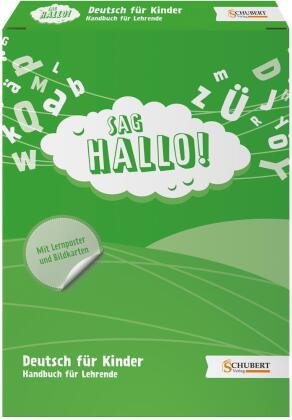SAG HALLO! Handbuch für Lehrende, m. 174 Beilage, m. 1 Beilage, 3 Teile Schubert