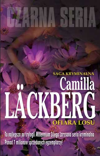 Saga o Fjallbace. Tom 4. Ofiara losu - Lackberg Camilla | Książka w Empik