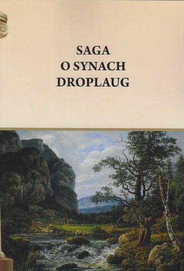 Saga o synach Droplaug Opracowanie zbiorowe