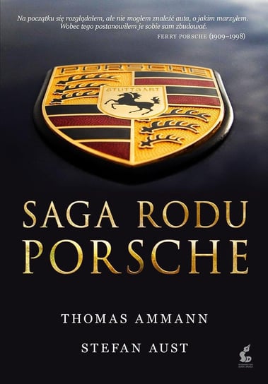 Saga rodu Porsche Aust Stefan, Ammann Thomas