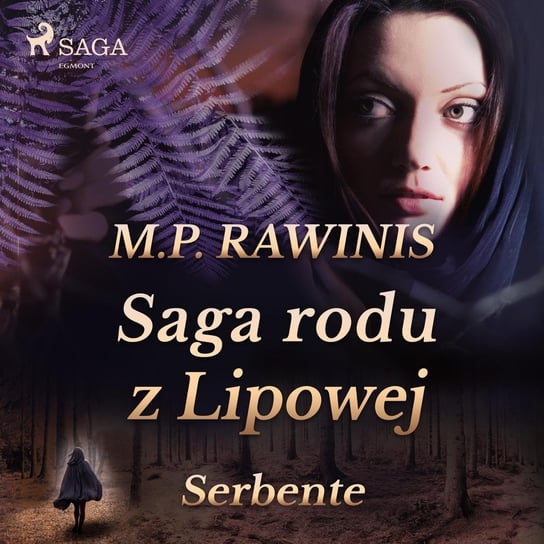 Saga rodu z Lipowej 36: Serbente Rawinis Marian Piotr