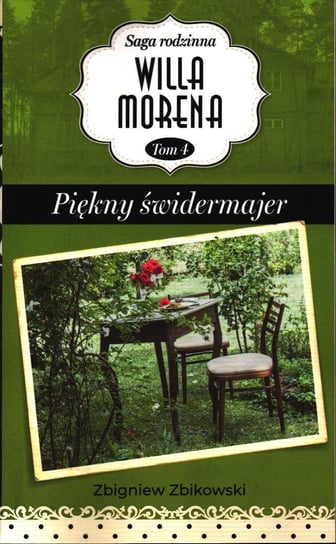 Saga Rodzinna Willa Morena Edipresse Polska S.A.