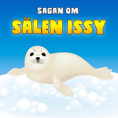 Sagan om sälen Issy Ulf Larsson