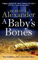 Sage Westfield - A Baby's Bones Alexander Rebecca