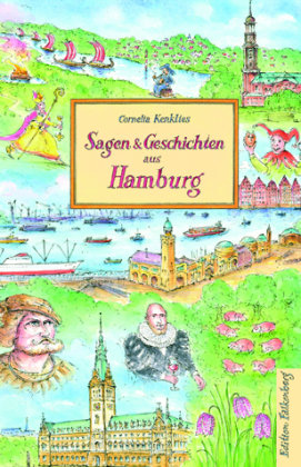 Sagen und Geschichten aus Hamburg Edition Falkenberg