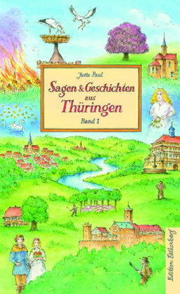 Sagen und Geschichten aus Thüringen, Band 1 Edition Falkenberg