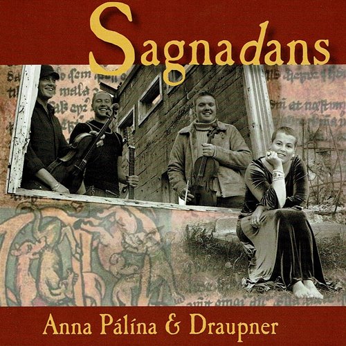 Sagnadans Anna Pálína, Draupner