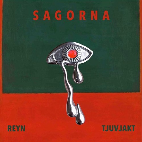 Sagorna Reyn feat. Tjuvjakt