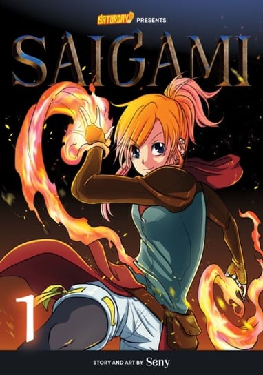Saigami - Rockport Edition: (Re)Birth by Flame. Volume 1 Seny, Saturday AM