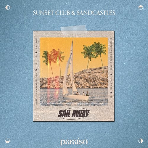 Sail Away Sunset Club & Sandcastles