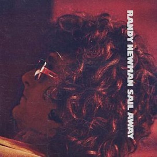 Sail Away (Expanded & Remastered) Newman Randy