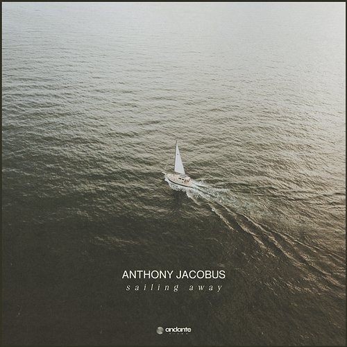 Sailing Away Anthony Jacobus